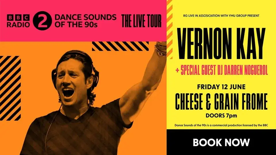 Frome | BBC Radio 2 Dance Sounds of the 90s: The Live Tour with Vernon Kay
