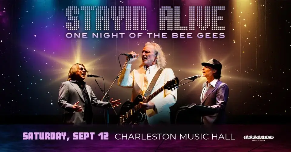 Stayin' Alive -  One Night of the Bee Gees | Charleston, SC