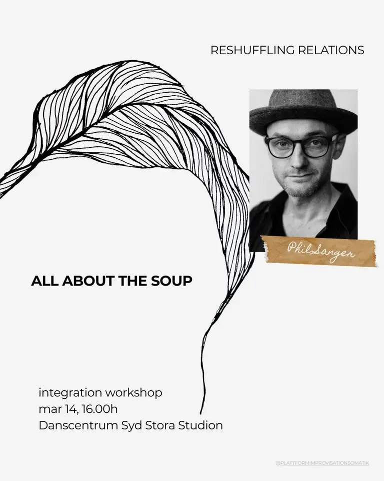 All About The Soup - Integration Workshop with Phil Sanger