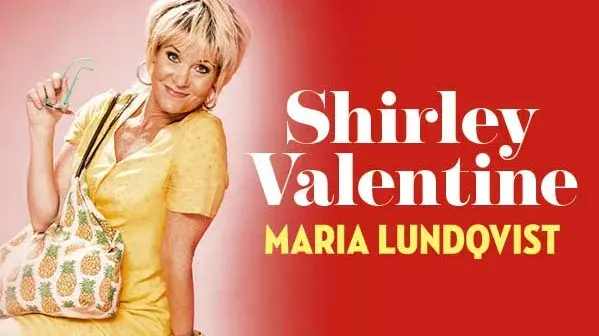 đ Shirley Valentine med Maria Lundqvist pĂ„ Oscarsteatern đ