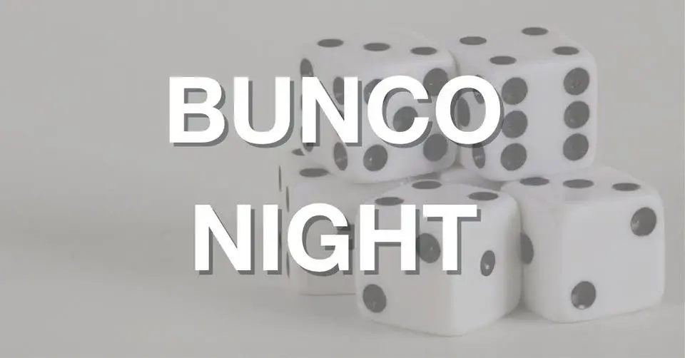 CATHOLIC DAUGHTERS BUNCO NIGHT