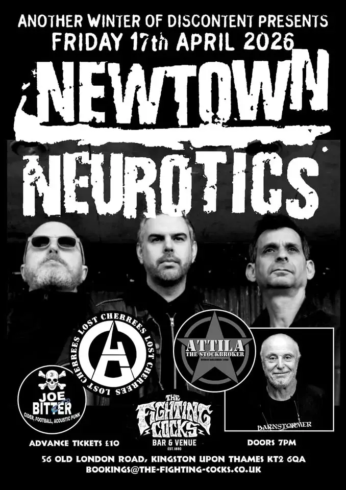 Newtown Neurotics, Attila the Stockbroker, Lost Cherees, Joe Bitter 