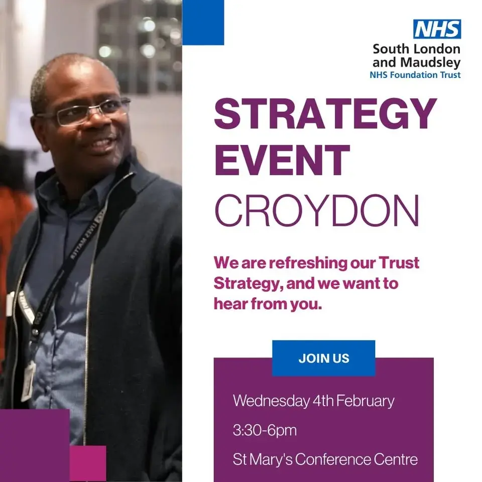 Croydon Community Event - South London & Maudsley NHS Strategy Refresh