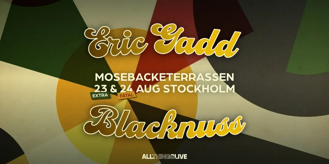 đ¶ Eric Gadd & Blacknuss â TvĂ„ magiska kvĂ€llar pĂ„ Mosebacketerrassen! đ·âš