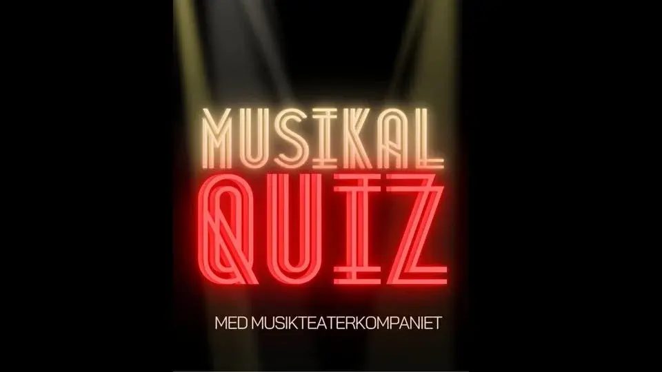 💫 Musikalquiz med Musikteaterkompaniet  🎶 💫