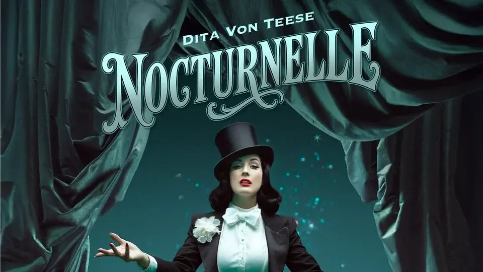 Dita Von Teese: Nocturnelle