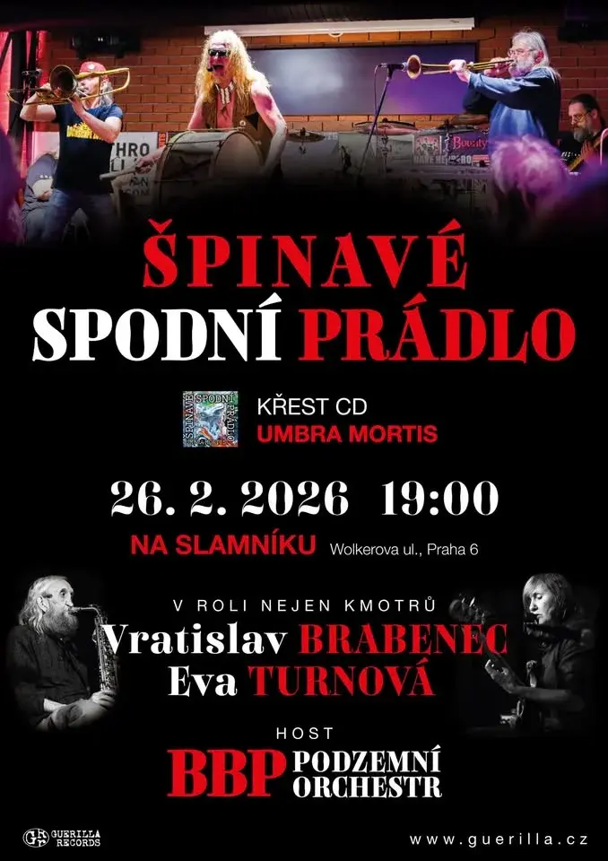 Špinavé spodní prádlo (křest CD) a hosté