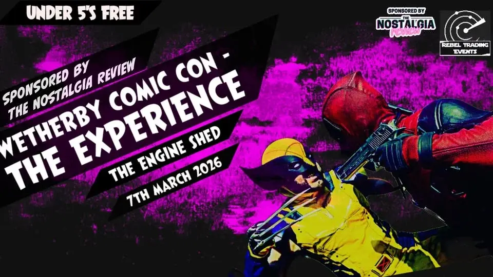 Wetherby Comic Con - The Experience
