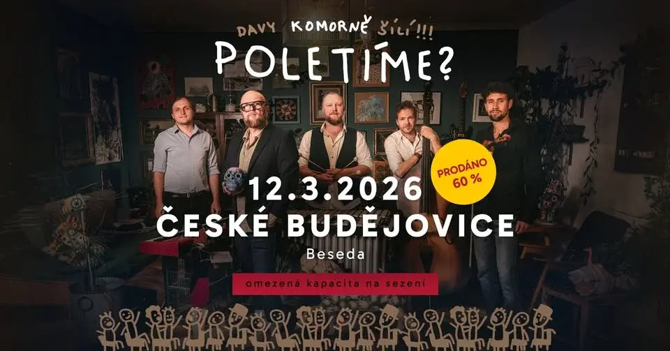 Poletíme? | KOMORNĚ | České Budějovice - Beseda