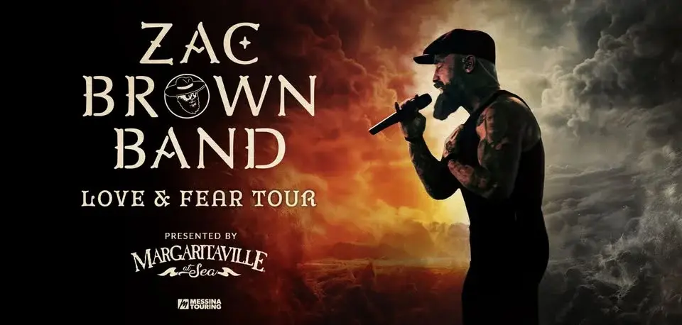Zac Brown Band Love & Fear Tour Presented by Margaritaville at Sea