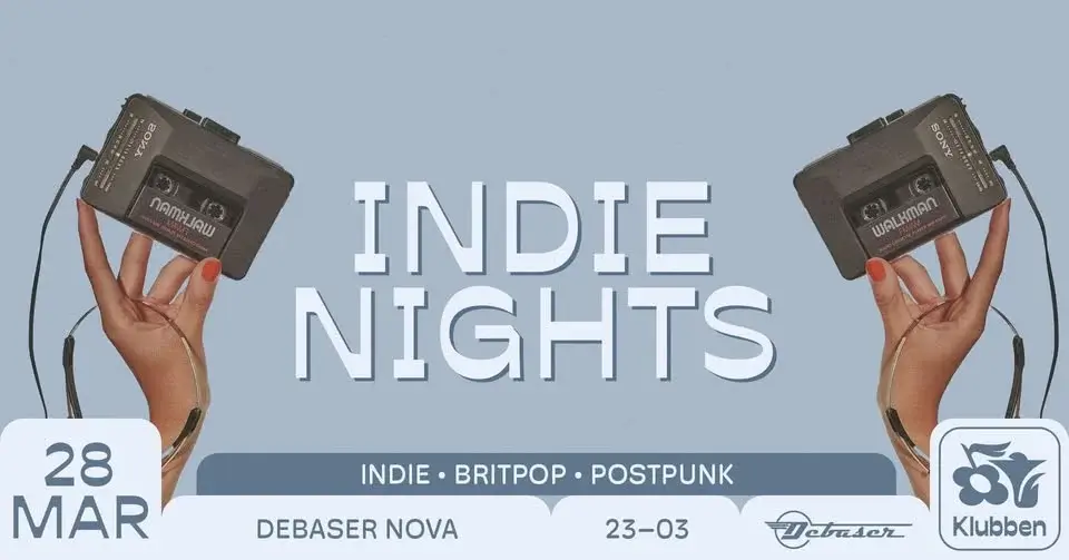 Indie Nights | Debaser Klubben