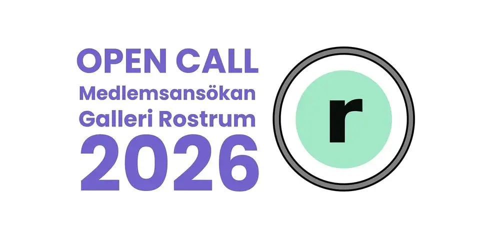 OPEN CALL: Medlemsansökan Galleri Rostrum 2026