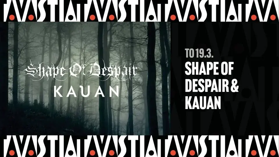 Shape of Despair & KAUAN / Tavastia-klubi