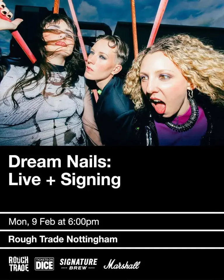 Dream Nails (Live+Signing)