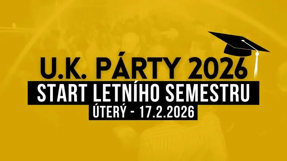 U.K. Párty 2026 – Start Letního Semestru