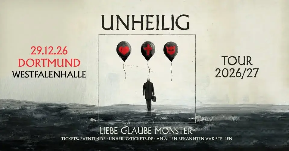 Dortmund - Westfalenhalle : LIEBE, GLAUBE, MONSTER TOUR 2026/27