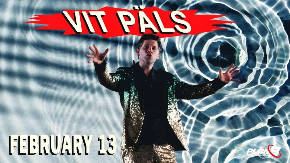 Vit Päls // Live at Plan B – Malmö