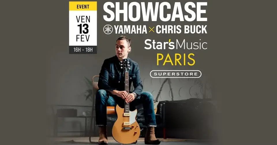 Showcase - YAMAHA x CHRIS BUCK chez Star's Music Paris
