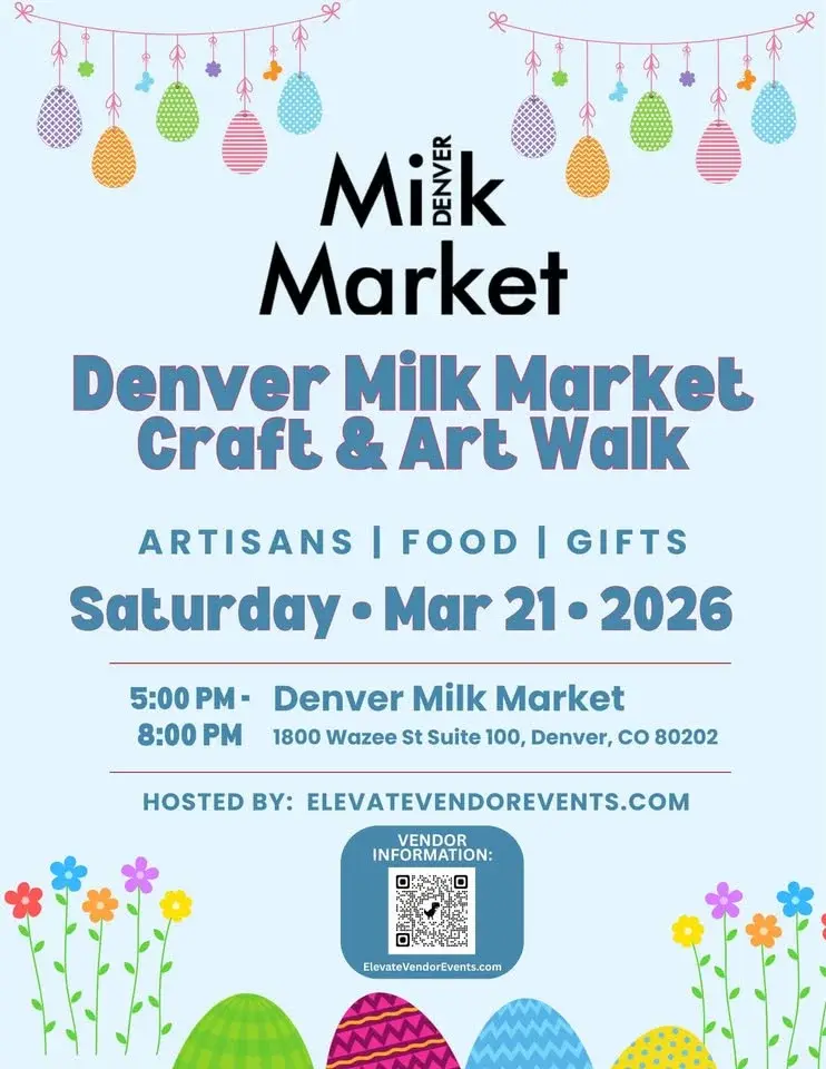 Denver Milk Market Spring Craft & Art Walk 🌸