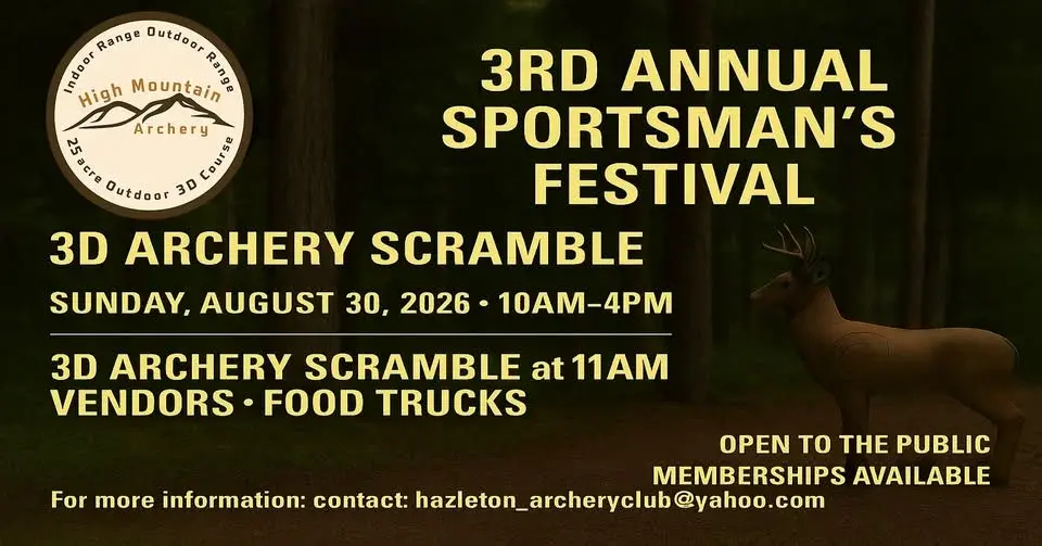 3rd Annual High Mountain Archery Sportsman's Festival 