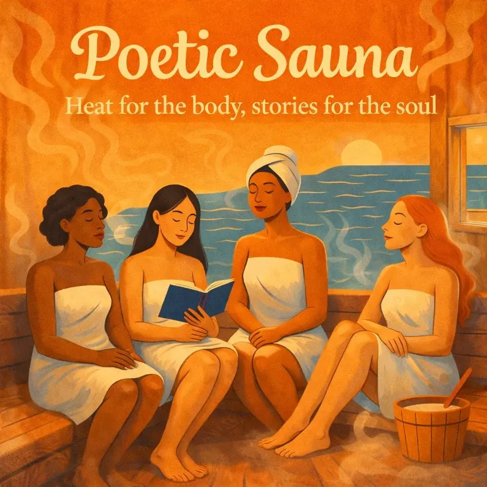 FMV x Laugaren: Poetic Sauna - Heat for the Body, stories for the Soul