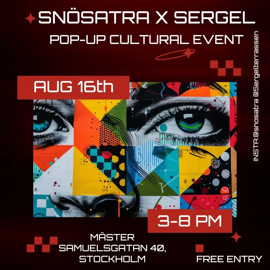 🎨 SNÖSÄTRA X SERGEL Pop-Up Cultural Event 🎶