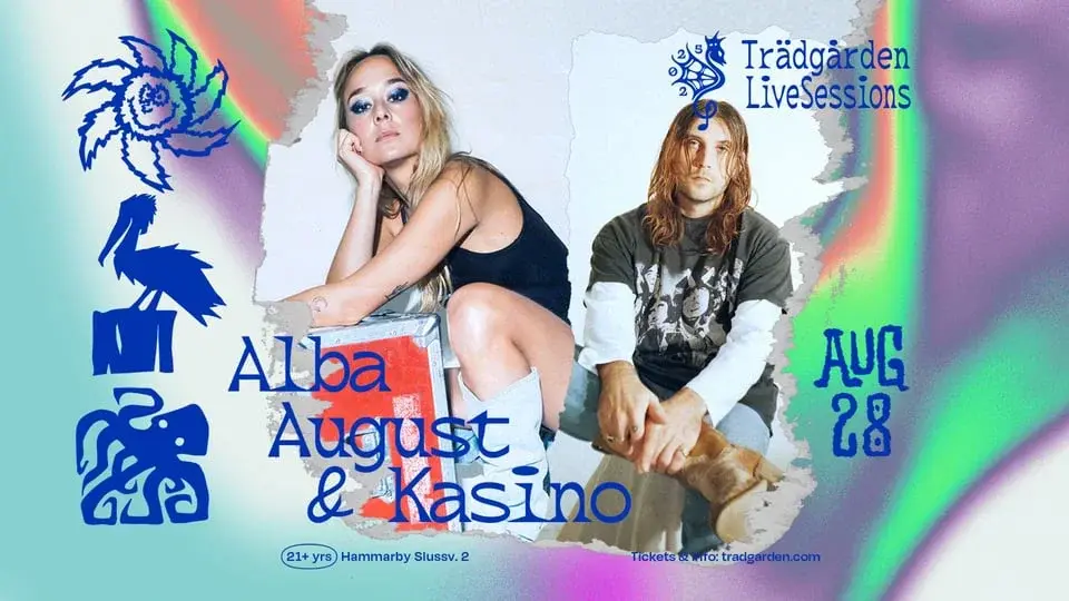 đ¶ LIVE SESSIONS: Kasino & Alba August pĂ„ TrĂ€dgĂ„rden đ€âš
