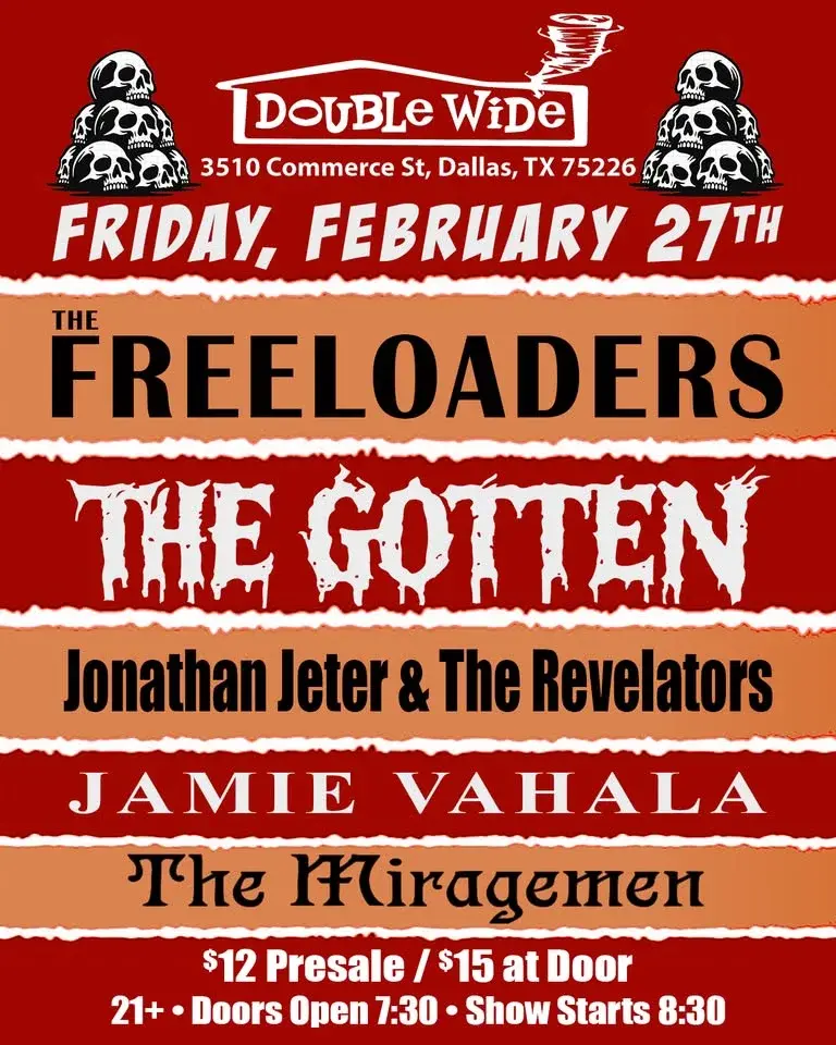 The Freeloaders / The Gotten / Jonathan Jeter & The Revelators / Jamie Vahala / The Miragemen