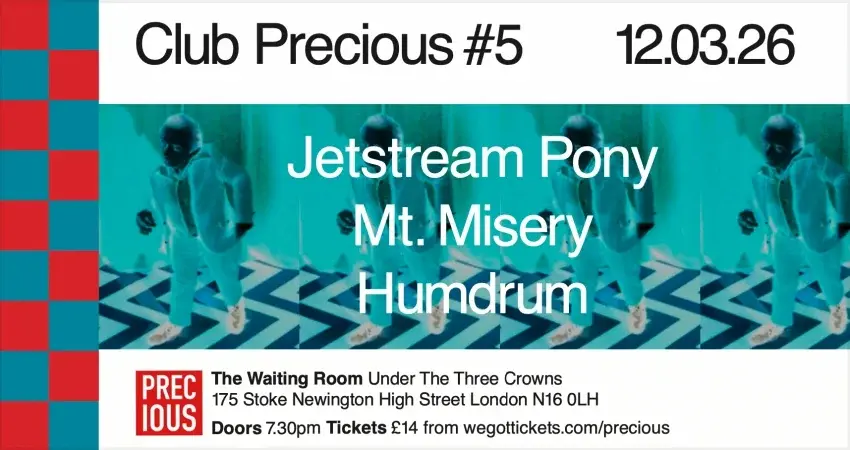 CLUB PRECIOUS #5 feat. JETSTREAM PONY, MT. MISERY and HUMDRUM
