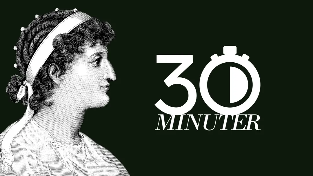 30 minuter om.. Kleopatra