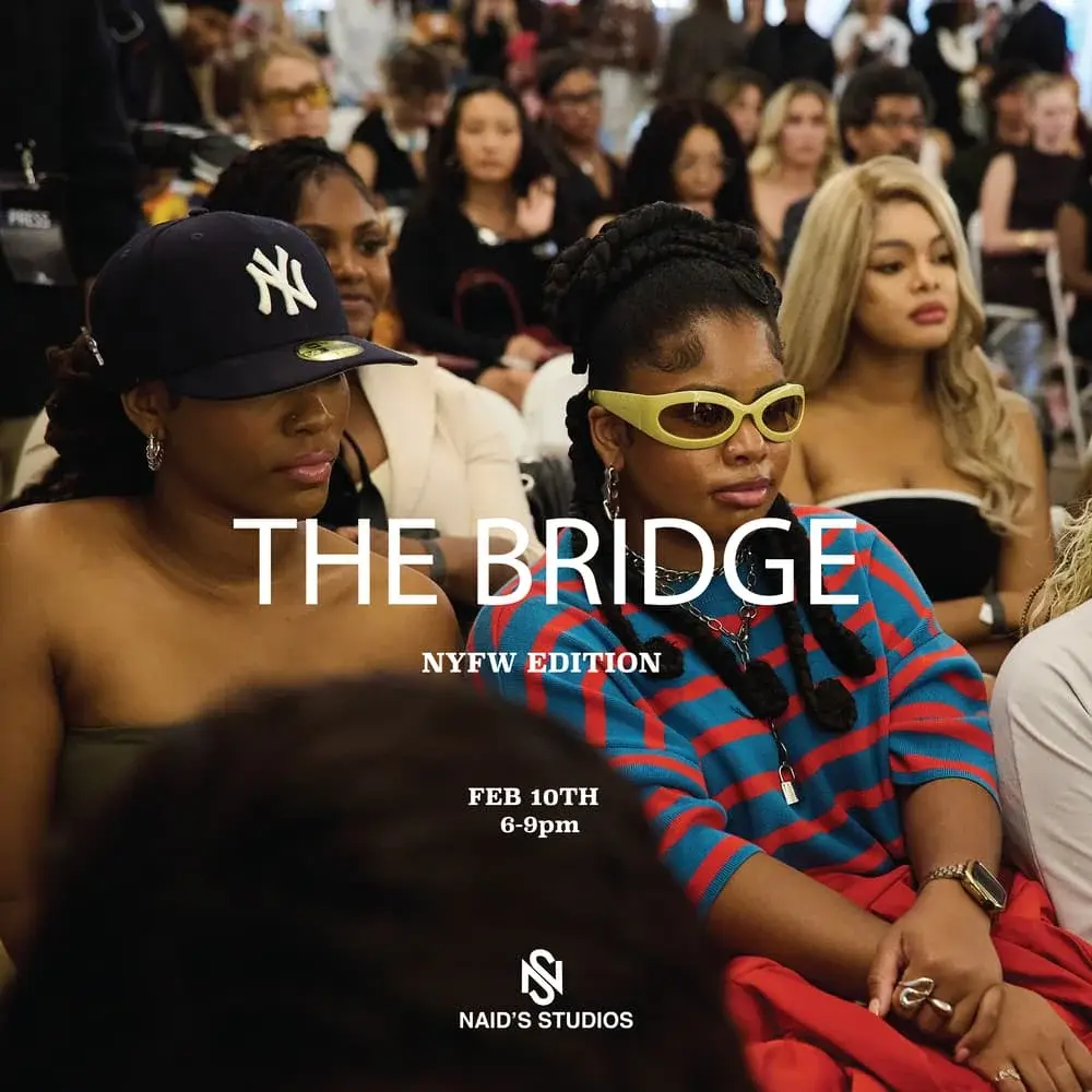 THE BRIDGE - NYFW EDITION