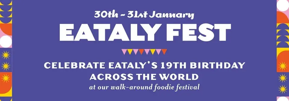 EATALY FEST - Italian Food Festival