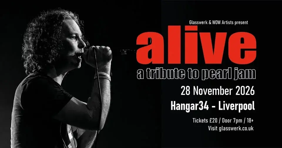 Alive, A Tribute To Pearl Jam - Liverpool