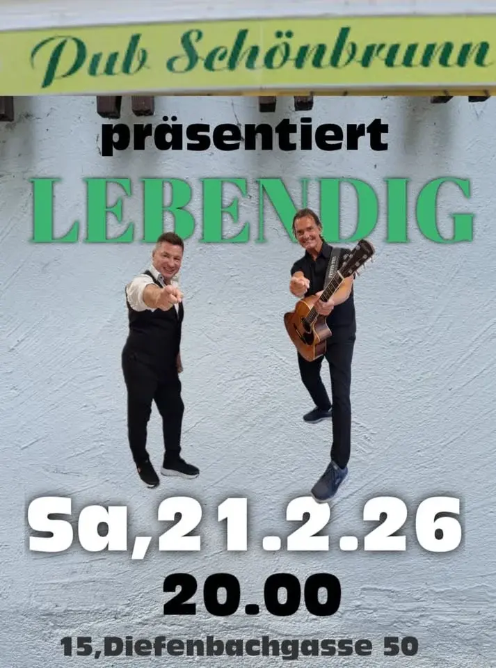 Lebendig,Sa,21.2./PubSchönbrunn/20Uhr