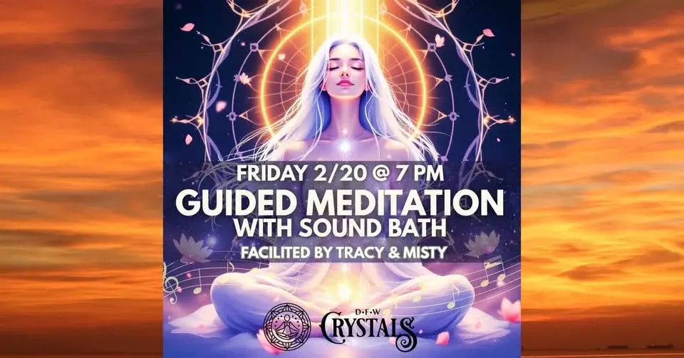Guided Meditation with Sound Bath - 2/20