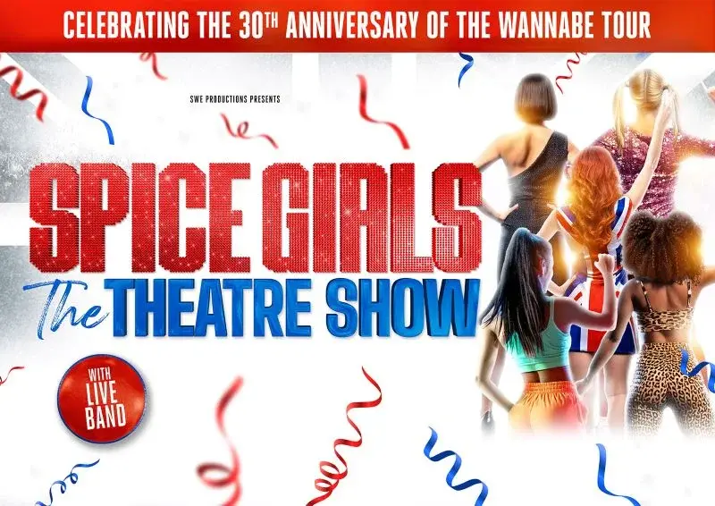 SPICE GIRLS The Theatre Show