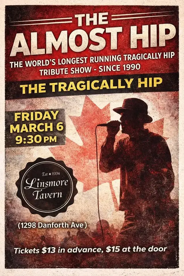 The Almost Hip, The Longest Running Tribute to The Tragically Hip returns to the Linsmore Tavern!