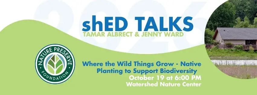 shED Talk: Where the Wild Things Grow - Native Planting to Support Biodiversity