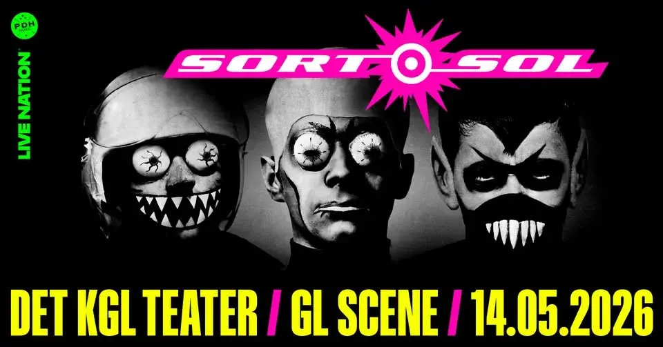 [UDSOLGT]: SORT SOL // 14. MAJ 2026 // GAMLE SCENE