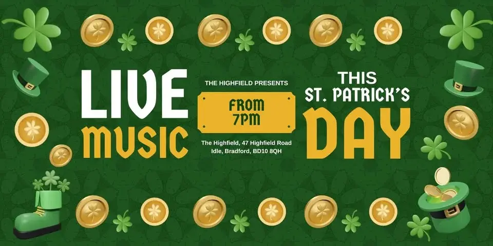 St Patrick's Day @ The Highfield
