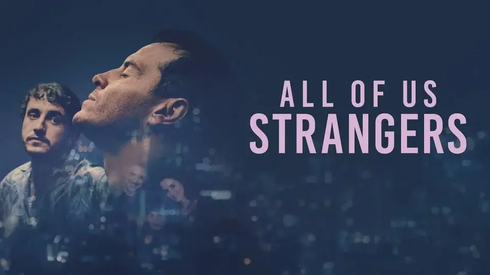 ALL OF US STRANGERS (Andrew Haigh, 2023,105')
