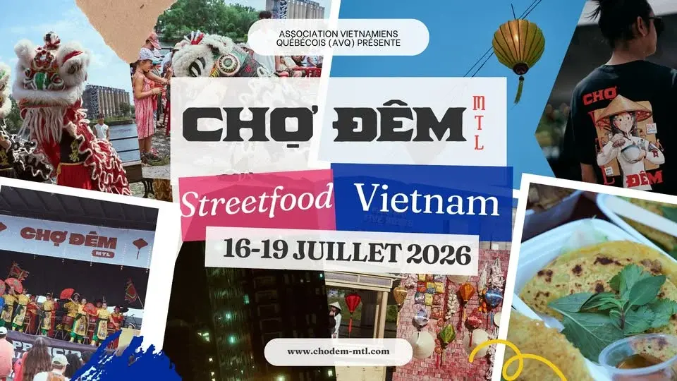 Chợ Đêm MTL 2026 - Streetfood Vietnamien  | 16-19 JUILLET 2026