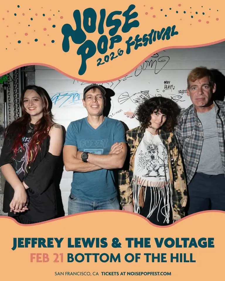 Noise Pop Festival 2026 presents: Jeffrey Lewis & the Voltage ~ Pacing ~ Mayya