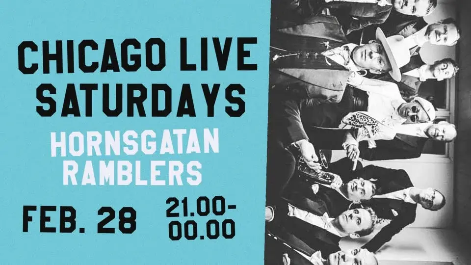 CHICAGO Live Saturdays - Hornsgatan Ramblers