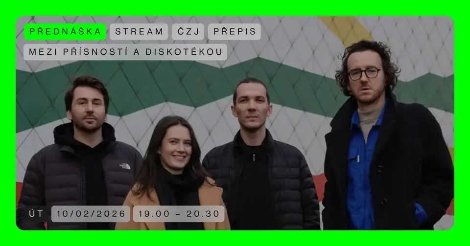 PŘEDNÁŠKA 🟢 Mezi přísností a diskotékou (ČZJ + PŘEPIS)