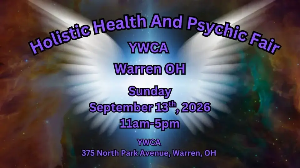 ๐ฎ Holistic Health & Psychic Fair โ Warren OH YWCA ๐ฎ