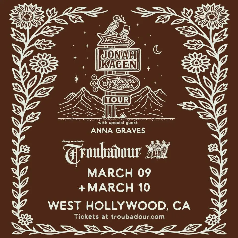 SOLD OUT! Jonah Kagen w/ Anna Graves at Troubadour