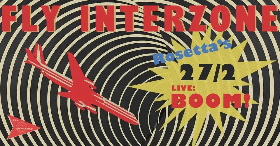 Fly Interzone på Rosettas - Live: BOOM!