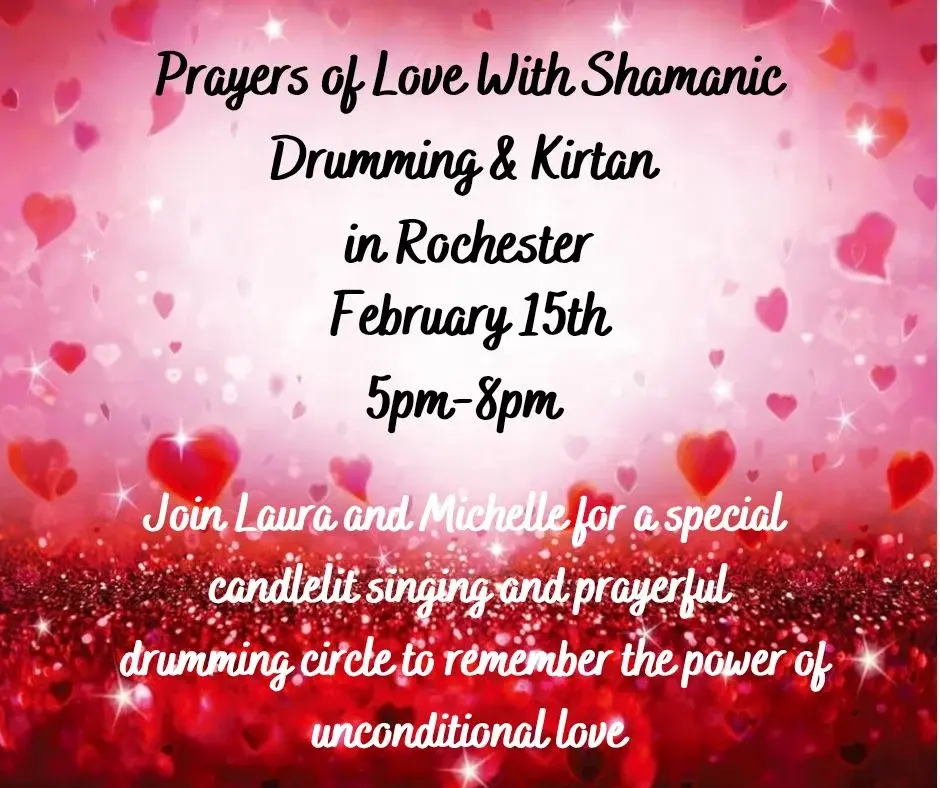 Prayers of Love With Shamanic Drumming & Kirtan in Rochester