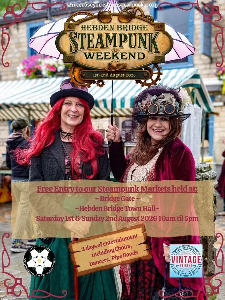 Hebden Bridge Steampunk Weekend 1st August 2026